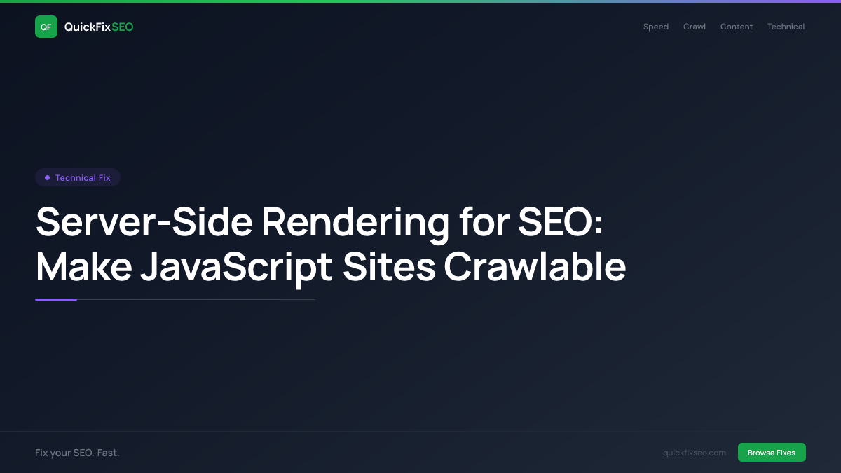 Server-Side Rendering for SEO: Make JavaScript Sites Crawlable